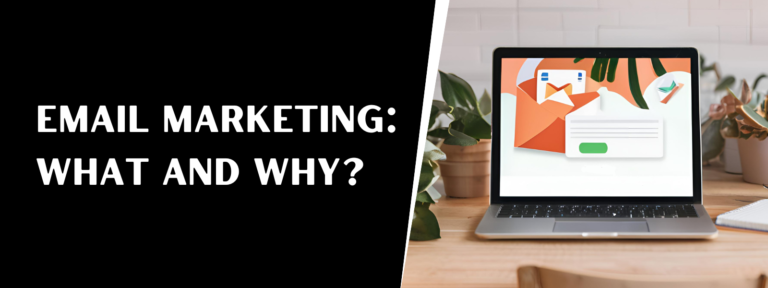 Read more about the article Email marketing: What and Why?