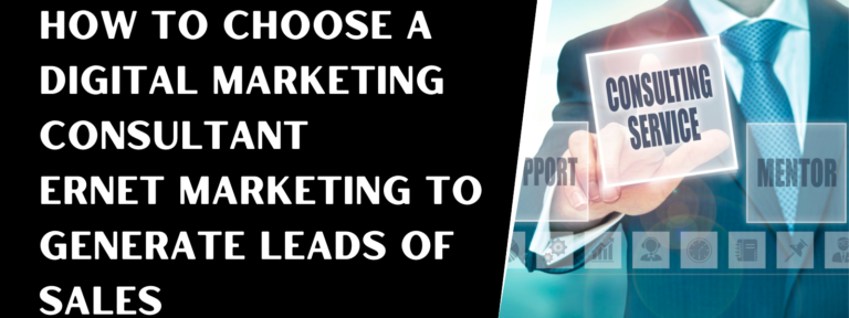 Read more about the article How To Choose A Digital Marketing Consultant